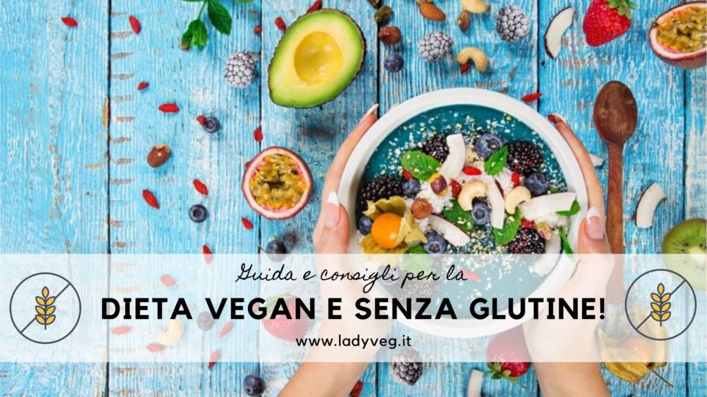 dieta vegana senza glutine